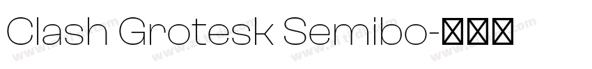 Clash Grotesk Semibo字体转换